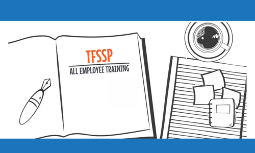 TFSSP All Employee Training_500x300